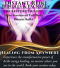 THE RESTORE TRILOGY
Three Sessions of Full Body Distant Reiki